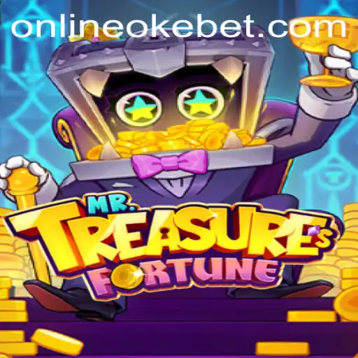 Discover the Enchanting World of MrTreasuresFortune with OKEBET
