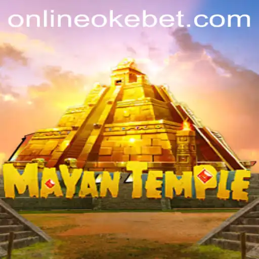 Unlock the Secrets of 'MayanTemple' Game with OKEBET