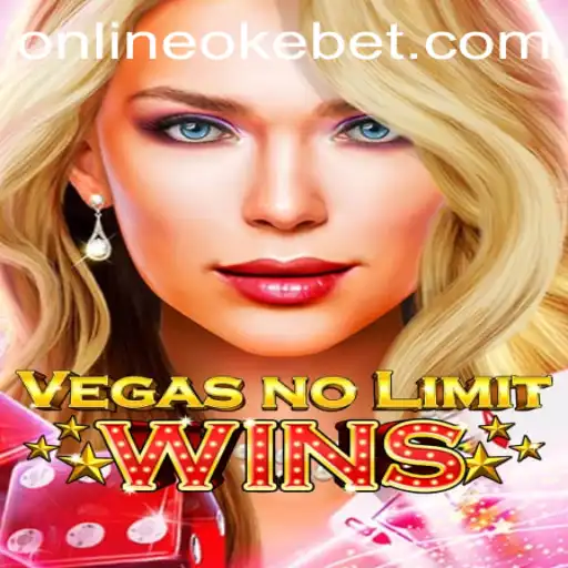 Discover the Excitement of VegasNoLimitWins with OKEBET